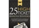 FREE Special Report! 25 Strategies to Sell $1,000+ High-Ticket Products and Services -TX