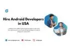 Hire Android Developers in USA