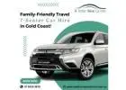 Family-Friendly Travel: 7-Seater Car Hire in Gold Coast!