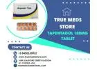 True Meds Store In USA: Tapentadol 100mg Tablet Buy Online