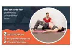 Empowering Health and Comfort: The Significance of Pelvic Floor Physiotherapy in Grande Prairie