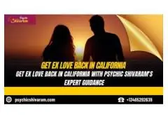 Get Ex Love Back in California With Psychic Shivaram's Expert Guidance