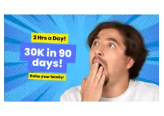 Earn 30K in 90 Days!