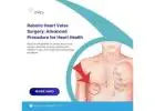 Robotic Heart Valve Surgery: Advanced Procedure For Heart Health